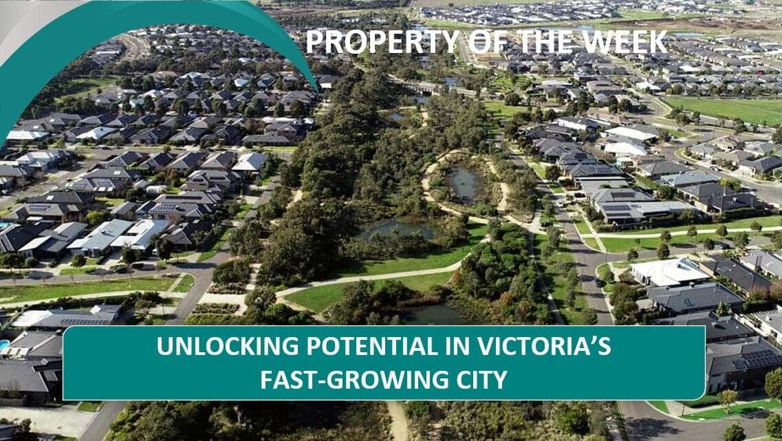 PROPERTY OF THE WEEK: Unlocking Potential In Victoria's Fast-Growing City